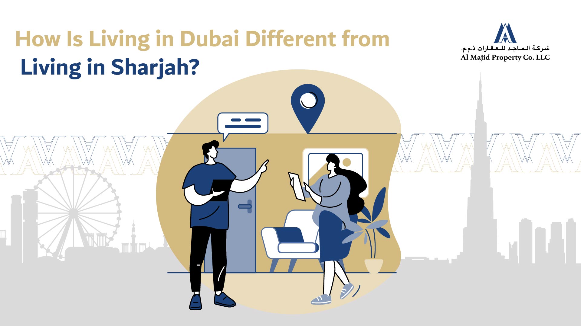 How Is Living in Dubai Different from Living in Sharjah