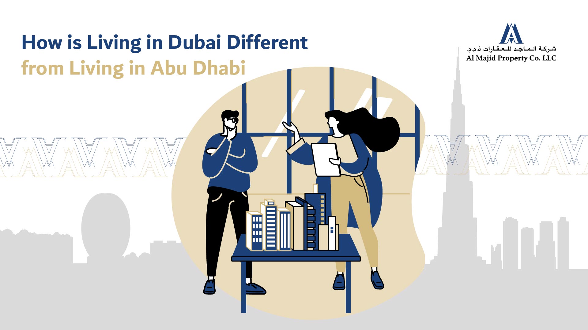 How is Living in Dubai Different from Living in Abu Dhabi