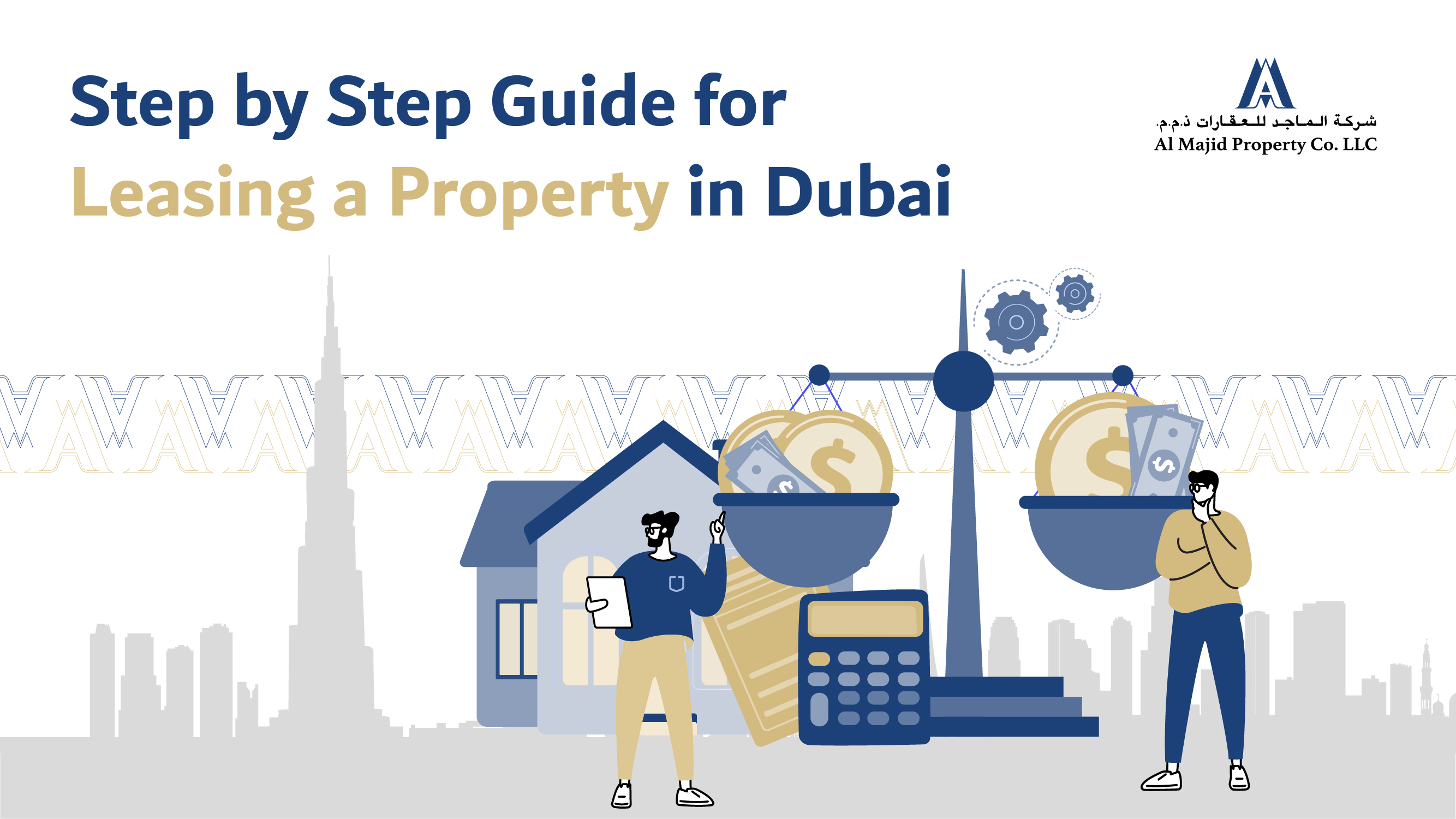 Step by Step Guide for Leasing a Property in Dubai